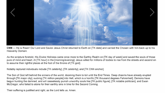 Illustration for article titled Huge Blunder: CNN Just Accidentally Published The Article They Have Prepared For When Jesus Christ Returns To Earth